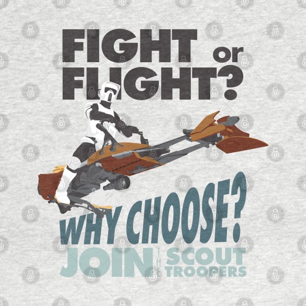 Fight or Flight-Why Choose? Scout Troopers by monkeyminion